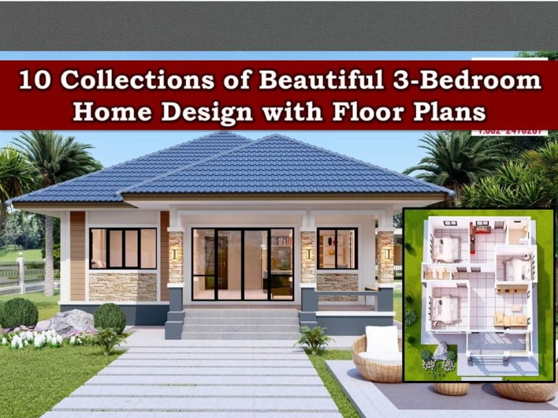 10 Collections of Beautiful 3-Bedroom Home Design with Floor Plans