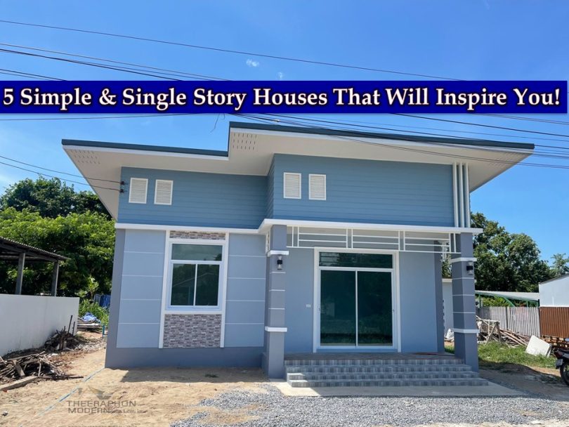 5 Simple and Single Story Houses That Will Inspire You!